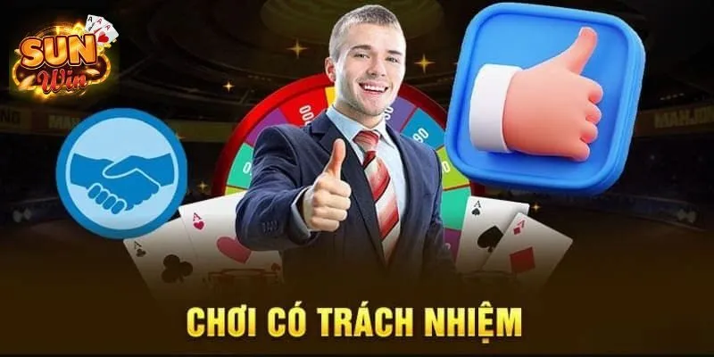 Chơi Có Trách Nhiệm SUNWIN - Cập Nhật Các Quy Định Mới Nhất 3 Chi tiết về vấn đề chơi với trách nhiệm